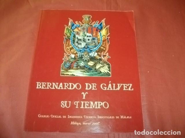 Libros de segunda mano: BERNARDO DE G&Aacute;LVEZ Y SU TIEMPO - Foto 1