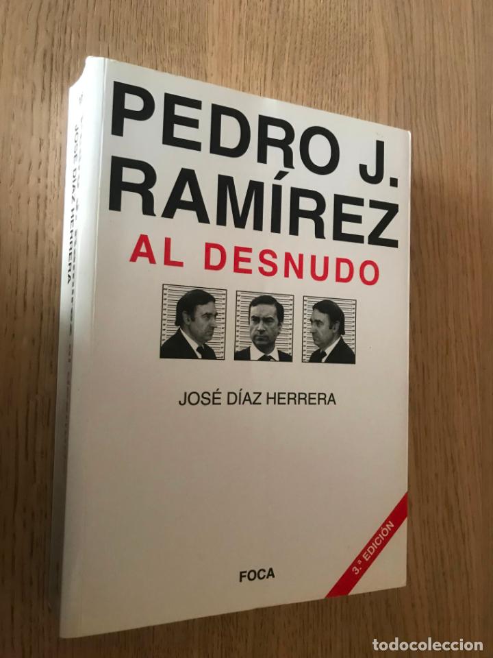 Libros de segunda mano: PEDRO J. RAM&Iacute;REZ AL DESNUDO - Foto 1