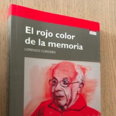 Libros de segunda mano: EL ROJO COLOR DE LA MEMORIA. CORDERO, LORENZO