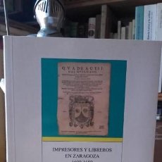 Libros de segunda mano: VELASCO DE LA PEÑA: IMPRESORES Y LIBREROS EN ZARAGOZA 1600 - 1650, (FERNANDO EL CATOLICO, 1998).. Lote 152754494