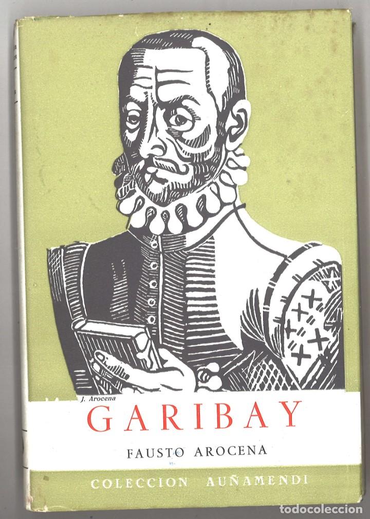 Libros de segunda mano: Garibay. Fausto Arocena. 1960 - Foto 1