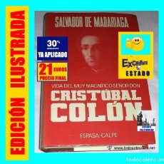 Libros de segunda mano: VIDA DEL MUY MAGNÍFICO SEÑOR DON CRISTÓBAL COLÓN - SALVADOR DE MADARIAGA - ESPASA CALPE - EXCELENTE