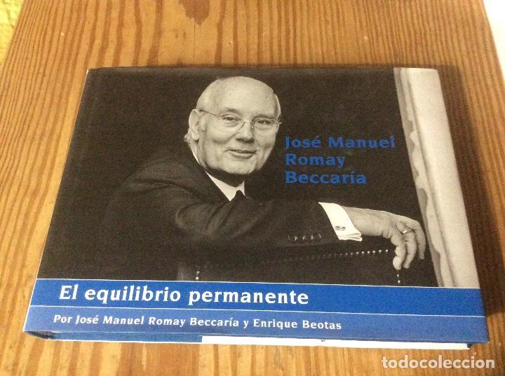 Livres d'occasion: Jos&eacute; Manuel Romay Beccaria: el equilibrio permanente