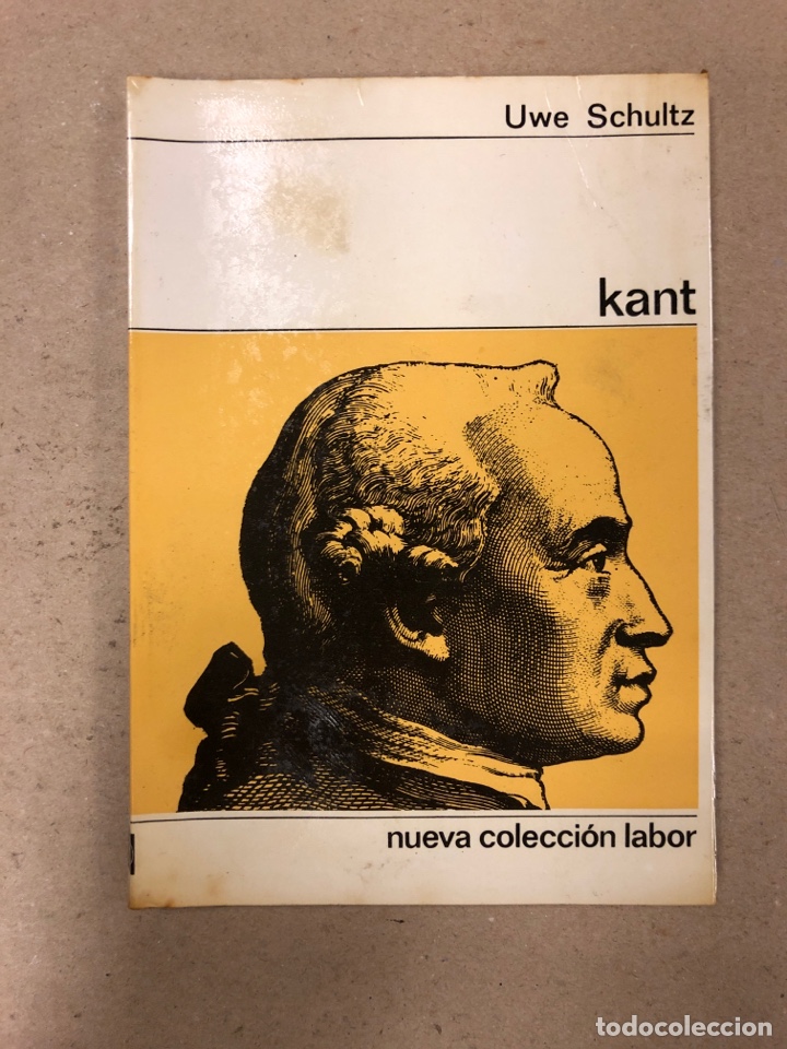 Libros de segunda mano: KANT. UWE SCHULTZ. EDITORIAL LABOR 1971. - Foto 1