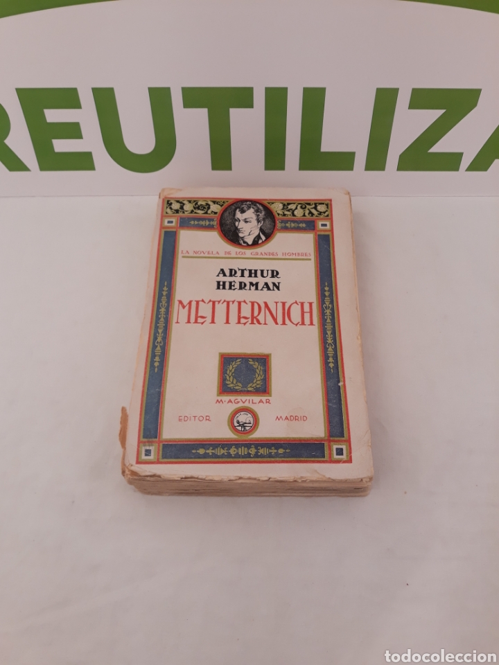 Libros de segunda mano: Metternich. Arthur Herman.1932. - Foto 1