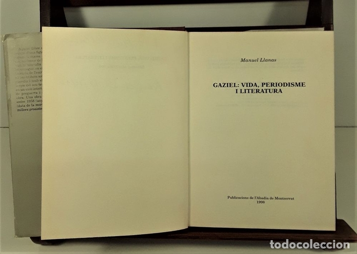 Libros de segunda mano: GAZIEL: VIDA, PERIODISME I LITERATURA. M. LLANAS. PUB. ABADIA DE M. 1998. - Foto 5 - 159501506