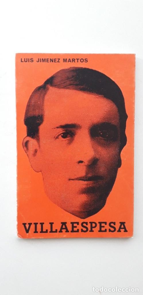 Libros de segunda mano: VILLAESPESA - LUIS JIM&Eacute;NEZ MARTOS - Foto 1