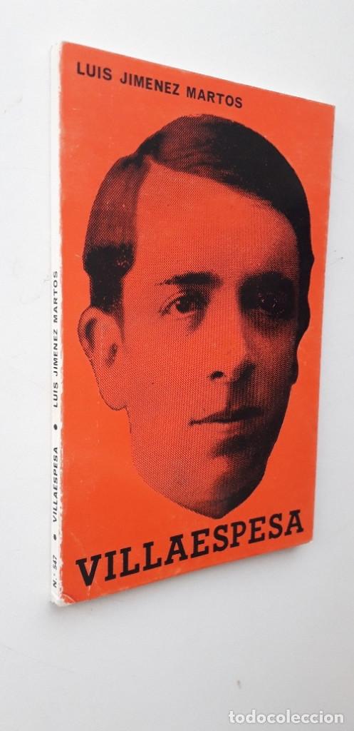 Libros de segunda mano: VILLAESPESA - LUIS JIM&Eacute;NEZ MARTOS - Foto 2