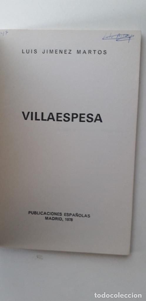 Libros de segunda mano: VILLAESPESA - LUIS JIM&Eacute;NEZ MARTOS - Foto 4