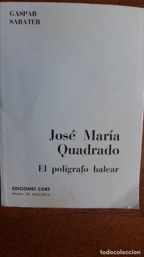 José Maria Quadrado. El Polígrafo Balear . Gasp - Comprar Libros De ...