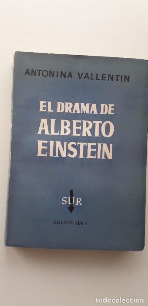 Libros de segunda mano: EL DRAMA DE ALBERTO EINSTEIN - ANTONINA VALLENTIN - Foto 1