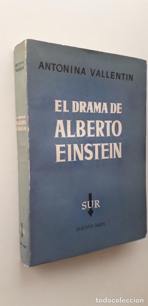 Libros de segunda mano: EL DRAMA DE ALBERTO EINSTEIN - ANTONINA VALLENTIN - Foto 2