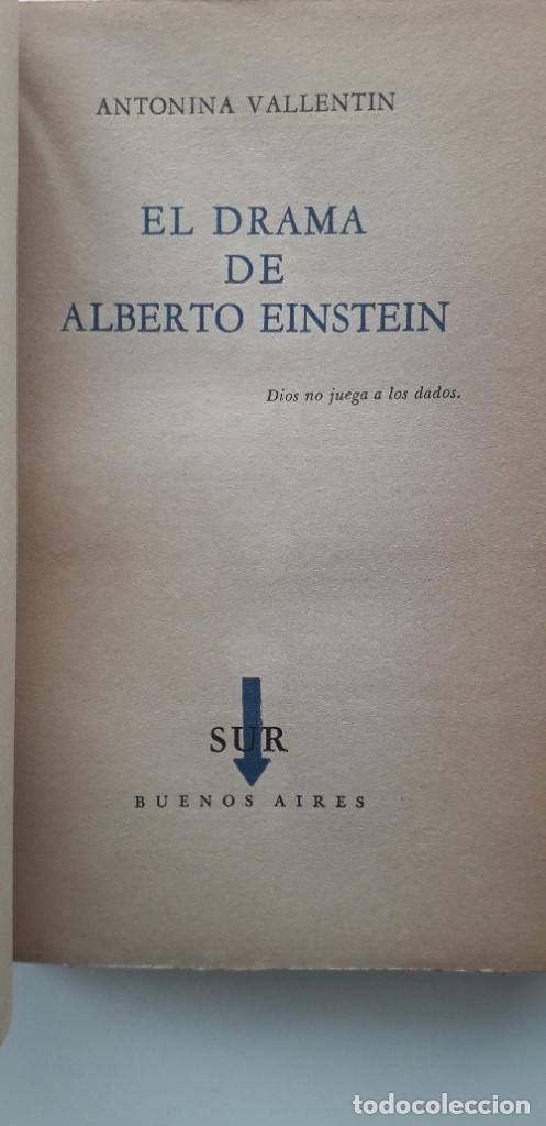 Libros de segunda mano: EL DRAMA DE ALBERTO EINSTEIN - ANTONINA VALLENTIN - Foto 4