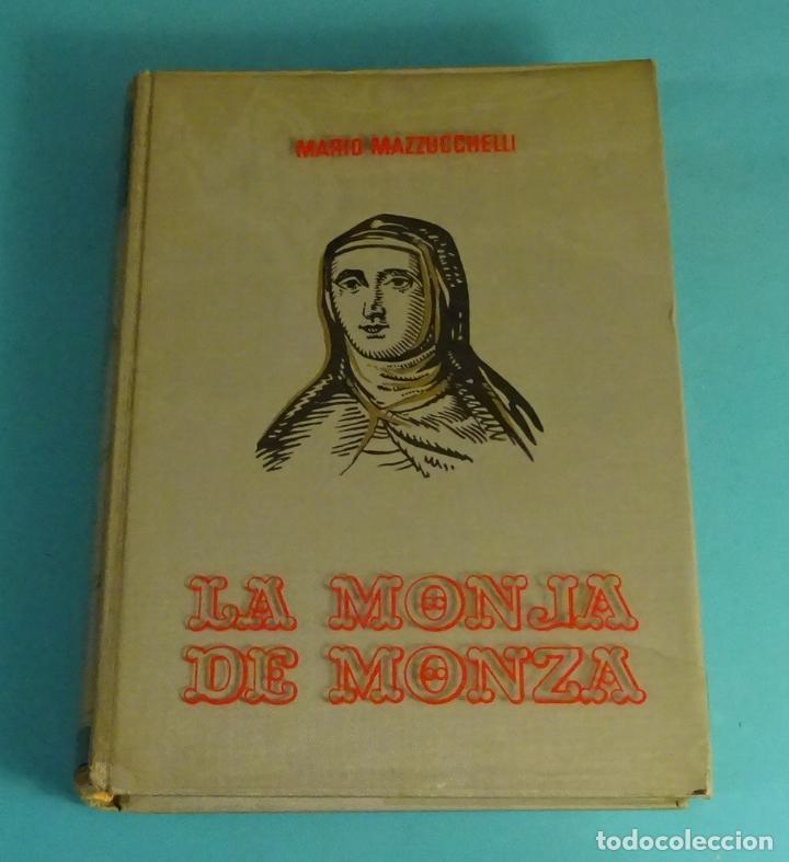 Libros de segunda mano: LA MONJA DE MONZA. MARIO MAZZUCCHELLI - Foto 1