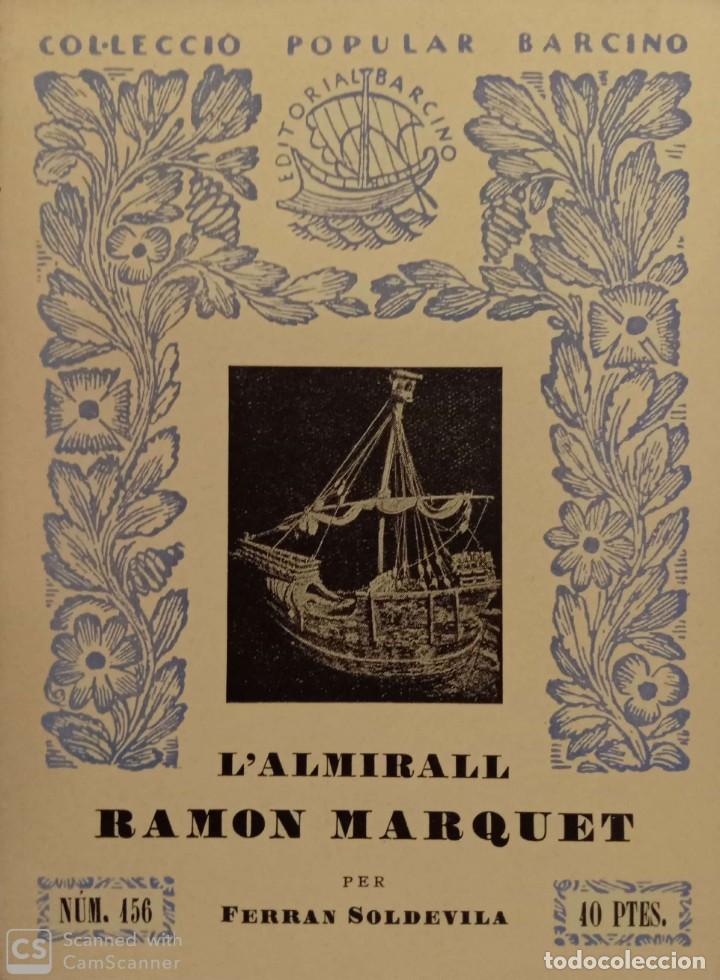 Libros de segunda mano: Lalmirall Ramon Marquet - Foto 1