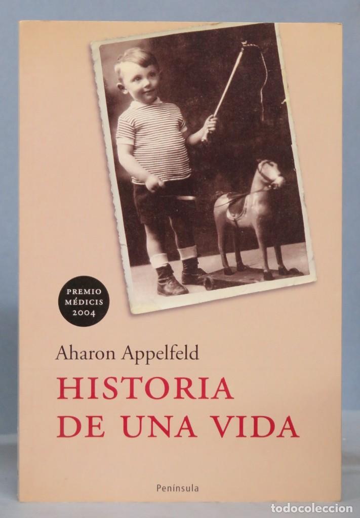 Libros de segunda mano: HISTORIA DE UNA VIDA. AHARON APPELFELD - Foto 1