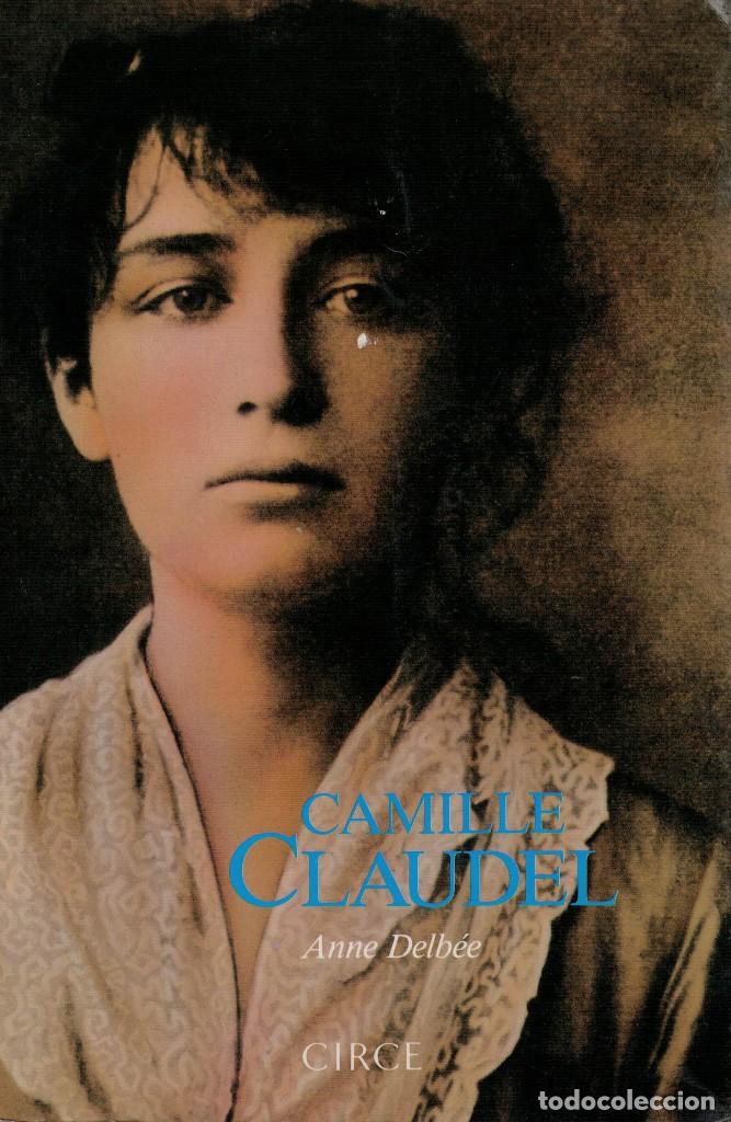 Libros de segunda mano: Camille Claudel / Anne Delb&eacute;e - Foto 1