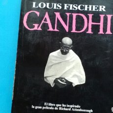 Libros de segunda mano: GANDHI . LOUIS FISCHER . PLAZA & JANÉS. Lote 167605928