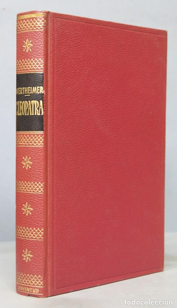 Libros de segunda mano: CLEOPATRA. WERTHEIMER. ED. JUVENTUD - Foto 1