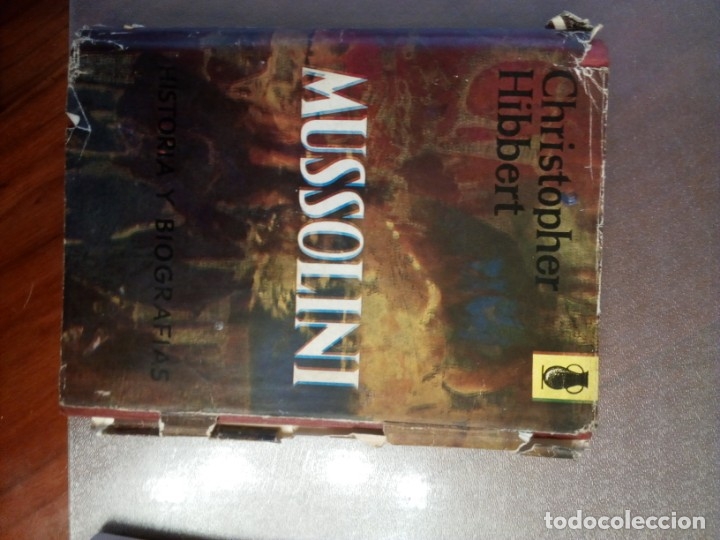 Libros de segunda mano: Christopher Hibbert. MUSSOLINI - Foto 2
