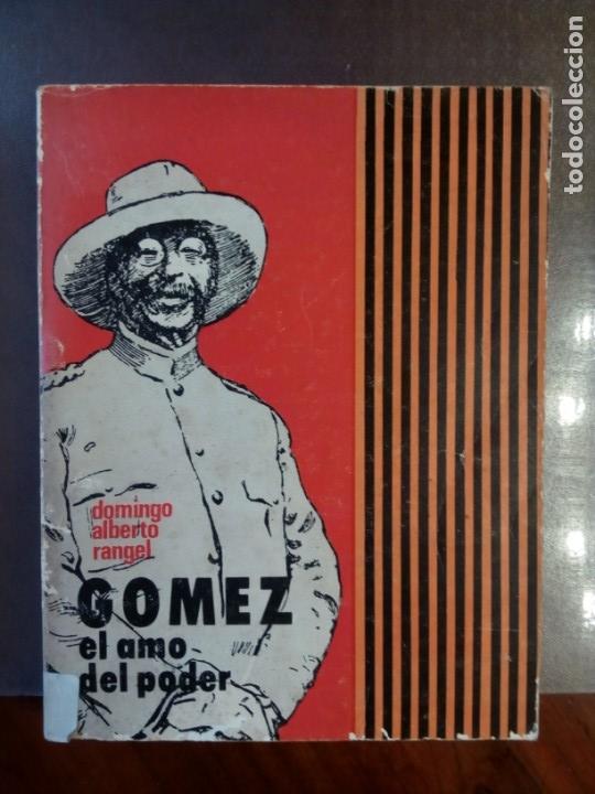 Libros de segunda mano: Domingo A. Rangel. G&Oacute;MEZ, EL AMO DEL PODER - Foto 1