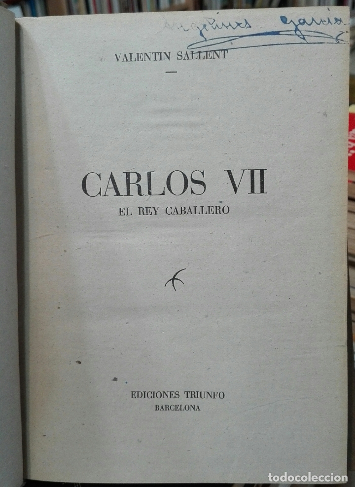 Libros de segunda mano: Valent&iacute;n Sallent. Carlos VII - Foto 2