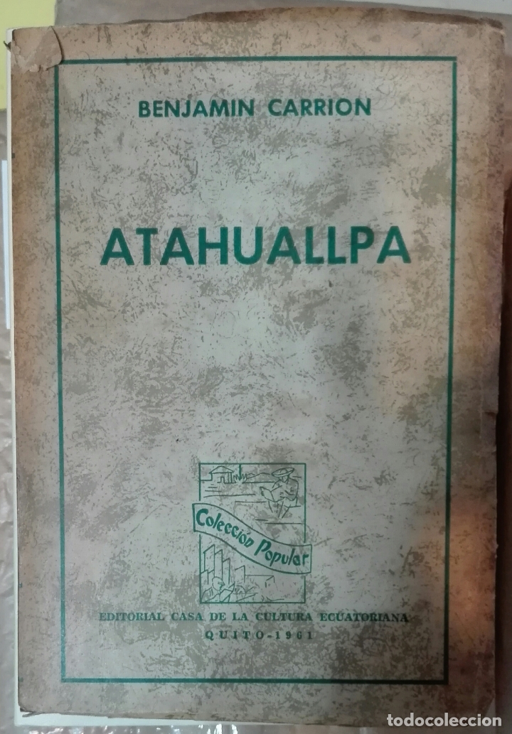 Libros de segunda mano: Benjam&iacute;n Carri&oacute;n. Atahuallpa. 1961 - Foto 1