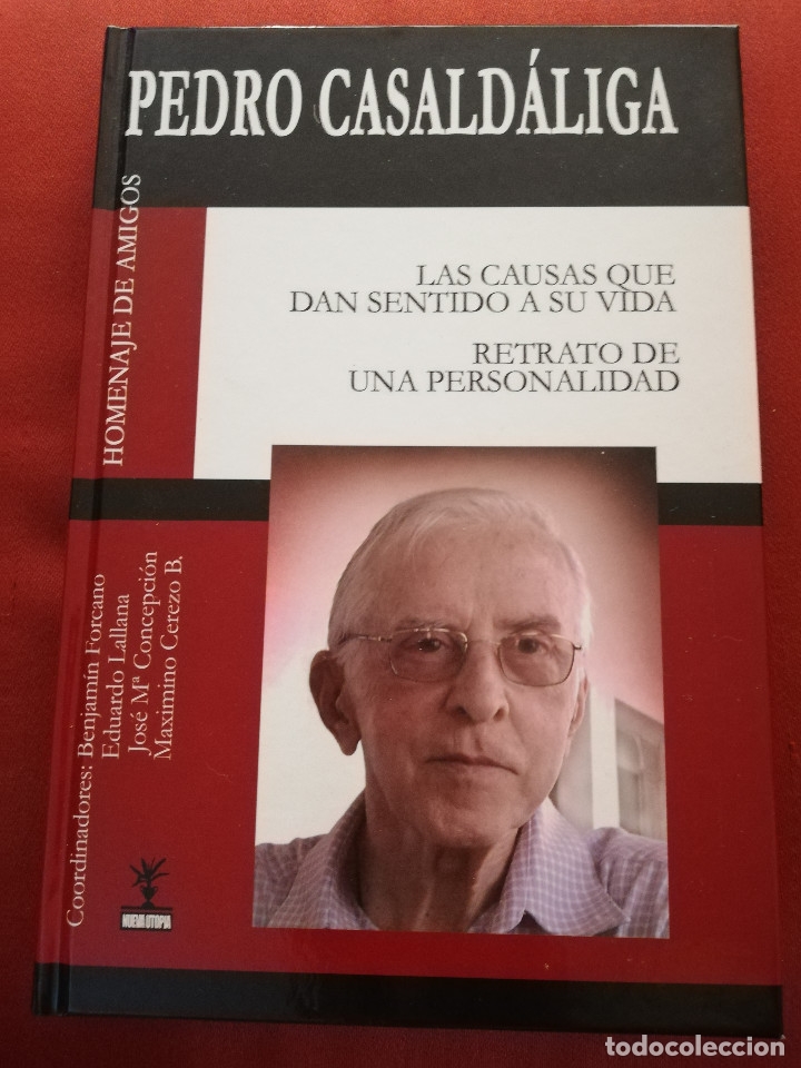Second hand books: PEDRO CASALD&Aacute;LIGA / HOMENAJE DE AMIGOS