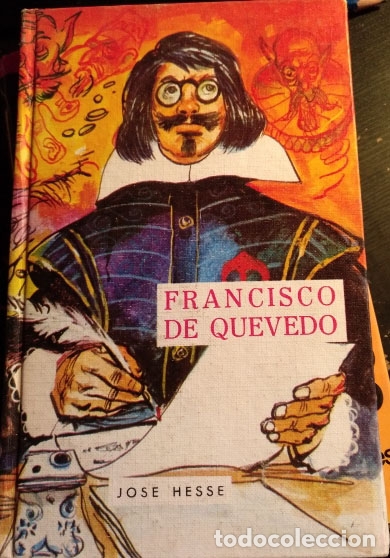Libros de segunda mano: FRANCISCO DE QUEVEDO. - HESSE, Jose. - Foto 1