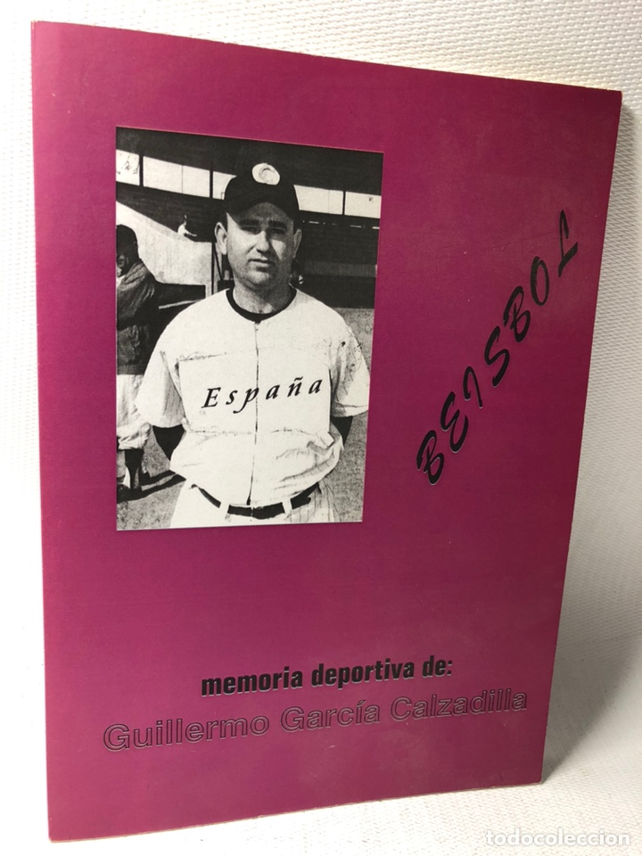 Libros de segunda mano: MEMORIA DEPORTIVA DE: GUILLERMO GARCIA CALZADILLA &middot;&middot;&middot;BEISBOL &middot;&middot;