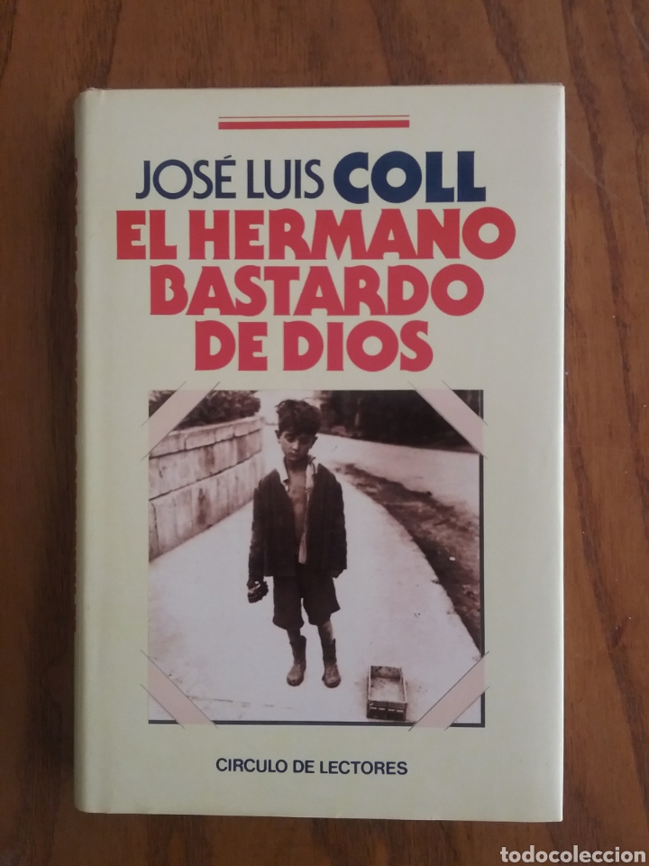 Libros de segunda mano: El Hermano Bastardo de Dios, Jose Luis Coll - Foto 1