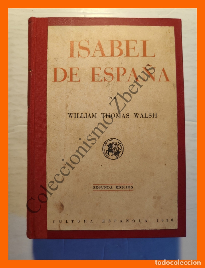 Libros de segunda mano: Isabel de Espa&ntilde;a - William Thomas Walsh - Foto 1