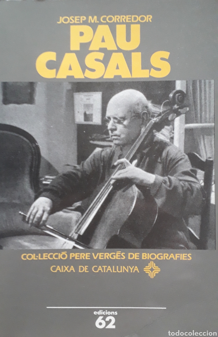 Libros de segunda mano: Pau Casals de Josep M. Corredor