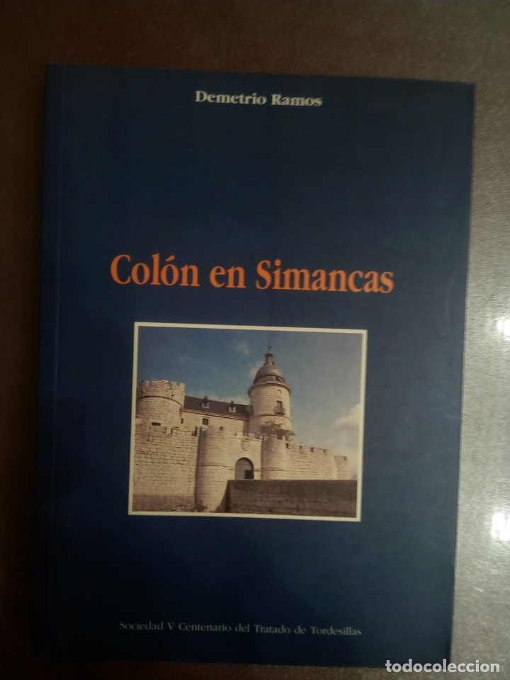 Libros de segunda mano: Demetrio Ramos. COLON EN SIMANCAS - Foto 1