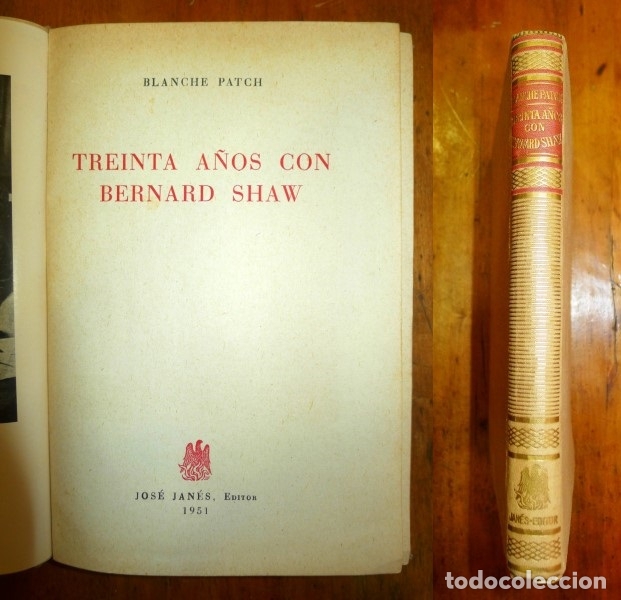 Libros de segunda mano: PATCH, Blanche. Treinta a&ntilde;os con Bernard Shaw - Foto 1