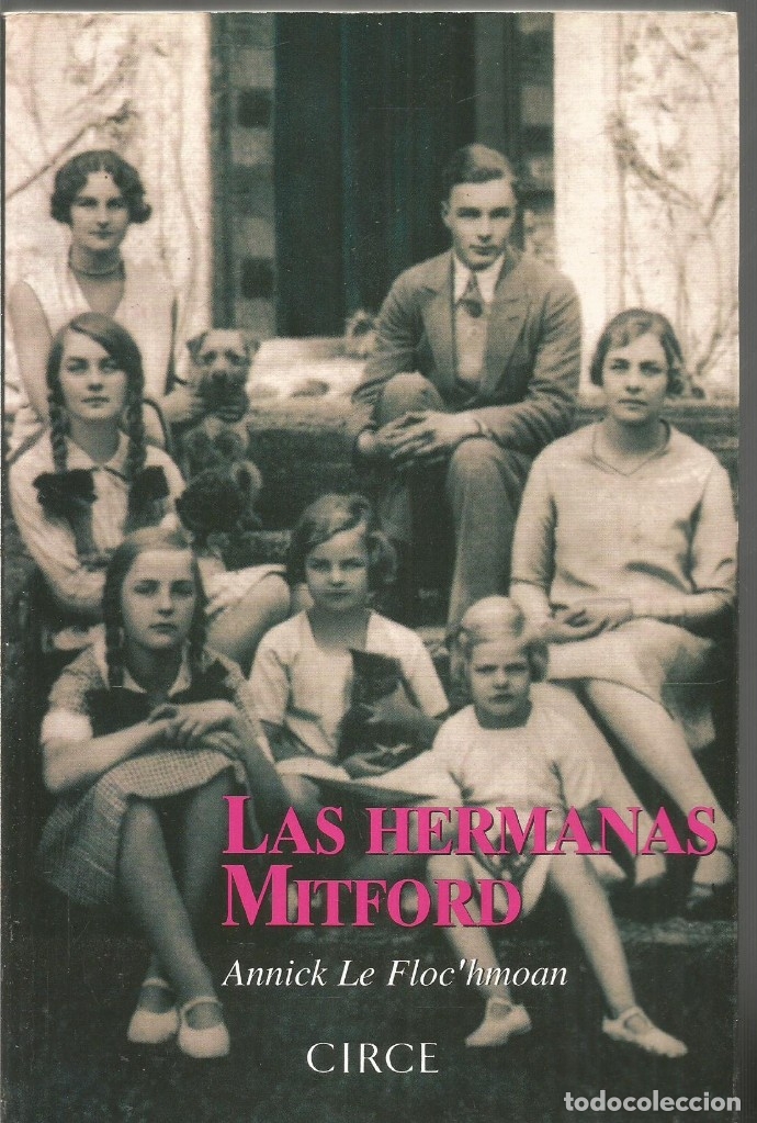 Libros de segunda mano: ANNICK LE FLOCHMOAN. LAS HERMANAS MITFORD. CIRCE - Foto 1