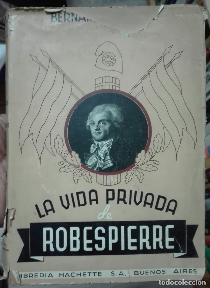 Libros de segunda mano: Bernard Nabonne. La vida privada de Robespierre. 1940 - Foto 1