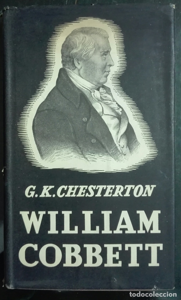 Libros de segunda mano: CHESTERTON. William Cobbett. 1943 - Foto 1