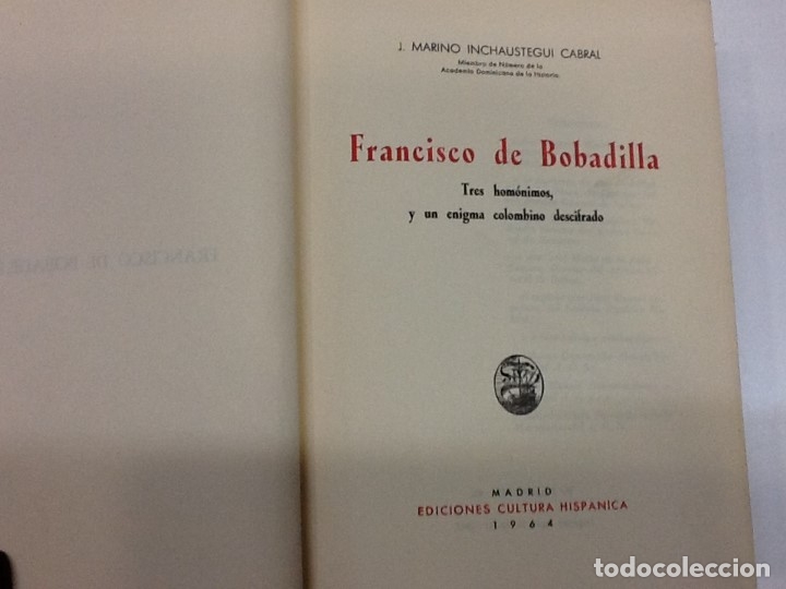 Libros de segunda mano: INCHAUSTEGUI ... FRANCISCO DE BOBADILLA ... 1964 - Foto 2