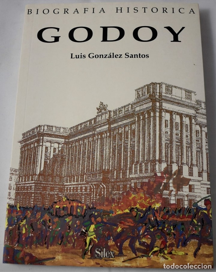 Libros de segunda mano: Godoy. Gonz&aacute;lez Santos, Luis. - Foto 1