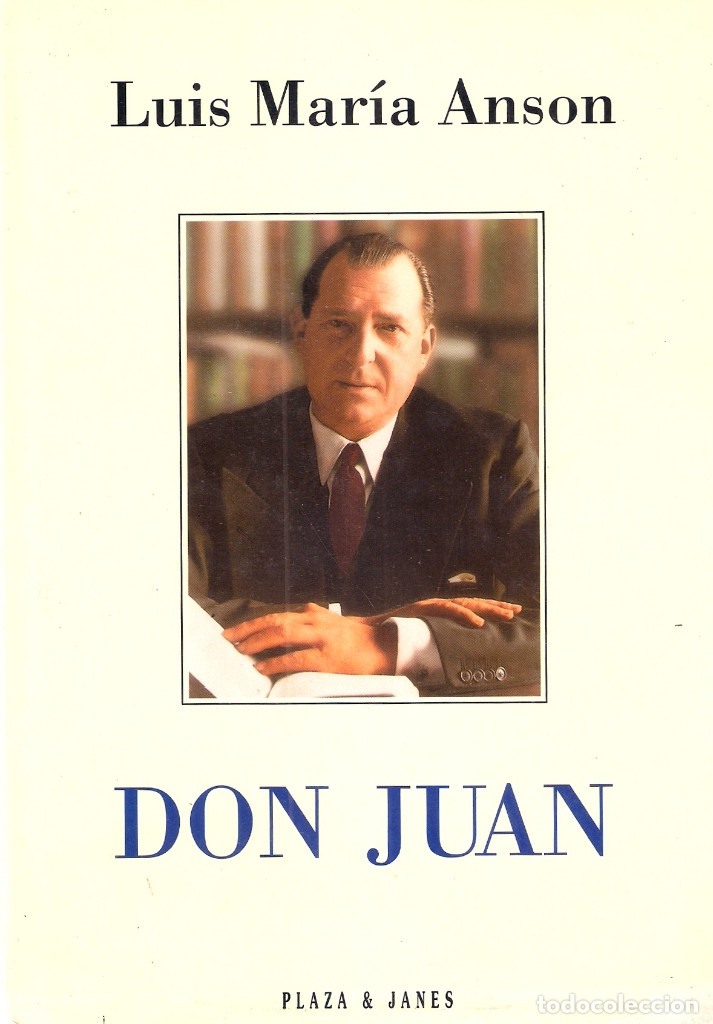 Libros de segunda mano: LUIS MAR&Iacute;A ANS&Oacute;N - DON JUAN - Foto 1