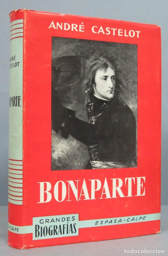 Libros de segunda mano: BONAPARTE. ANDRE CASTELOT - Foto 1