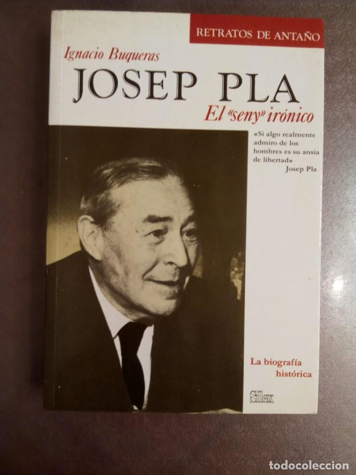Libros de segunda mano: Ignacio Buqueras. JOSEP PLA. EL SENY IR&Oacute;NICO. - Foto 2