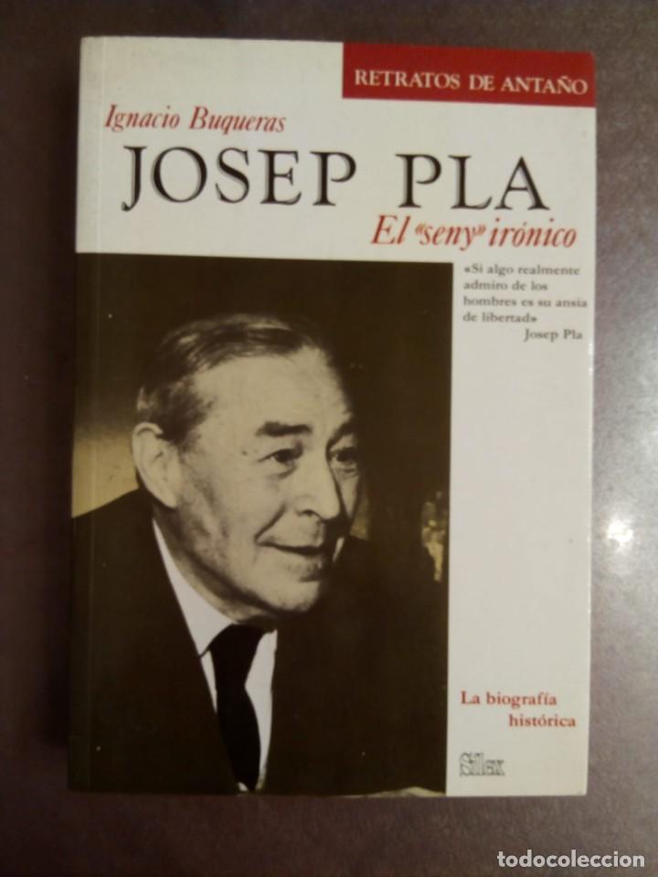 Libros de segunda mano: Ignacio Buqueras. JOSEP PLA. EL SENY IR&Oacute;NICO. - Foto 1