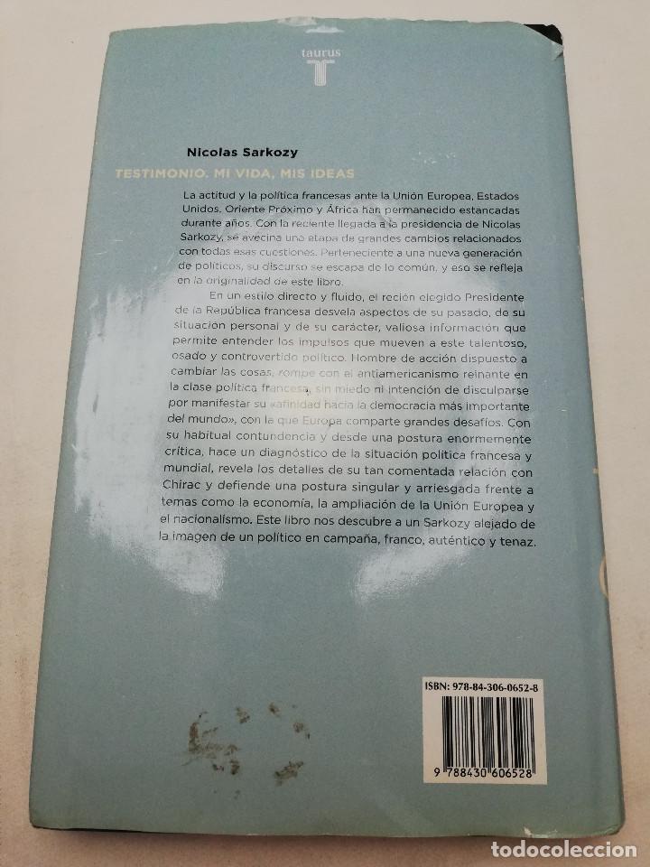 Libros de segunda mano: NICOLAS SARKOZY. TESTIMONIO. MI VIDA, MIS IDEAS (TAURUS) - Foto 4