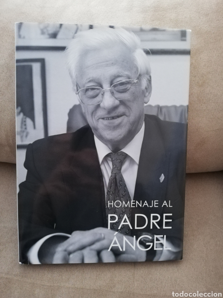 Libros de segunda mano: Homenaje al padre &Aacute;ngel - fundaci&oacute;n independiente 2006