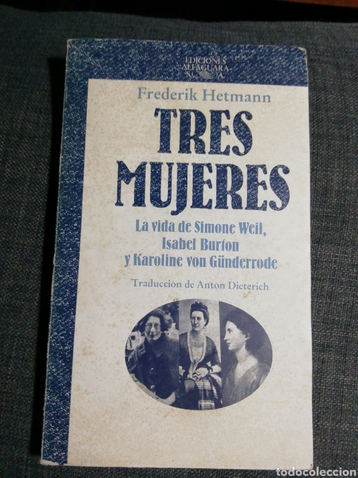 Libros de segunda mano: TRES MUJERES. FREDERIK HETMANN - Foto 1