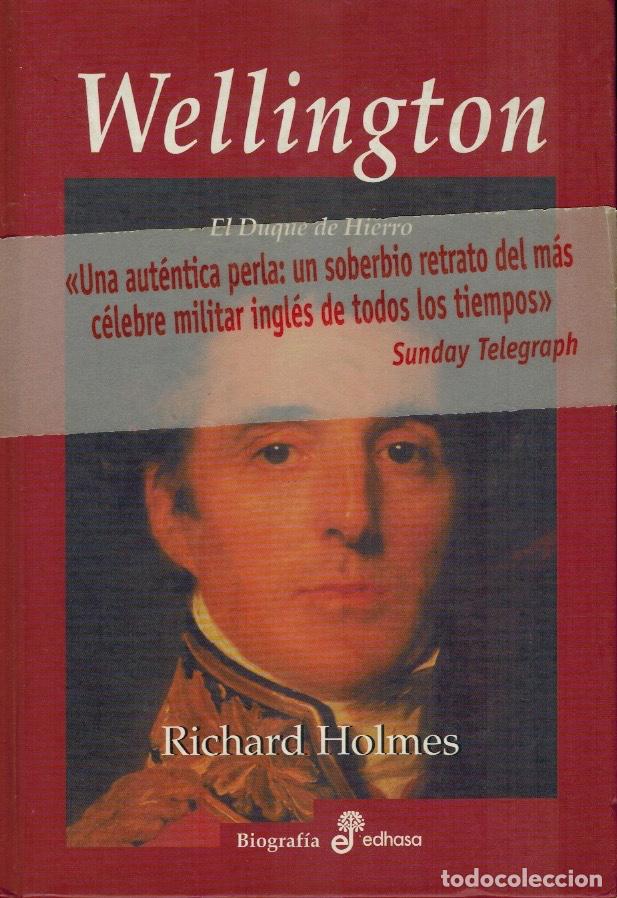 Libros de segunda mano: WELLINGTON. EL DUQUE DE HIERRO - Foto 1