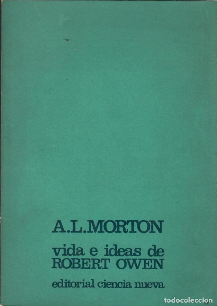 Libros de segunda mano: VIDA E IDEAS DE ROBERT OWEN / A.L. MORTON - Foto 1
