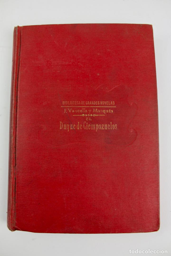 Gebrauchte B&uuml;cher: L-1523. EL DUQUE DE CIEMPOZUELOS, J.VANCELLS Y MARQUES.